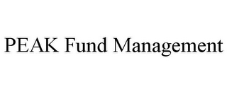 PEAK FUND MANAGEMENT