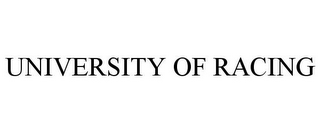 UNIVERSITY OF RACING