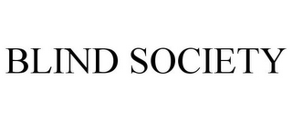 BLIND SOCIETY