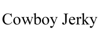 COWBOY JERKY