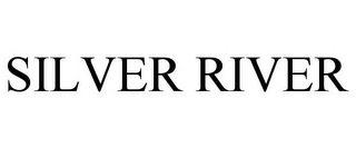 SILVER RIVER