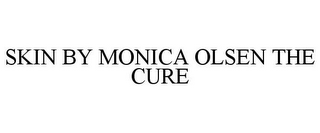 SKIN BY MONICA OLSEN THE CURE