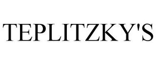 TEPLITZKY'S