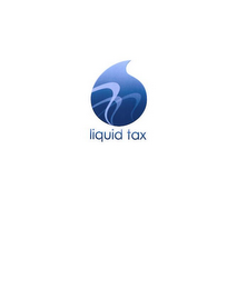 LIQUID TAX