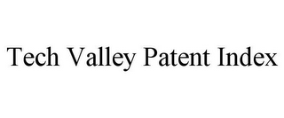 TECH VALLEY PATENT INDEX