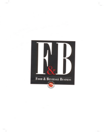 F&B FOOD & BEVERAGE BUSINESS - LEONARDO PUBLISHING