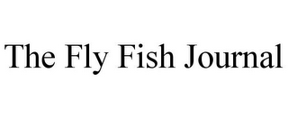 THE FLY FISH JOURNAL