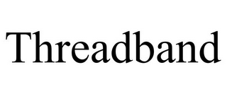 THREADBAND