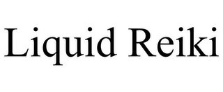 LIQUID REIKI