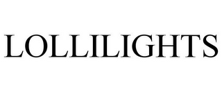 LOLLILIGHTS