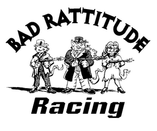 BAD RATTITUDE RACING