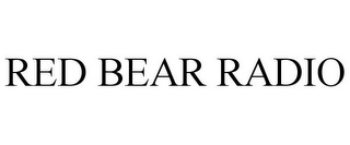 RED BEAR RADIO