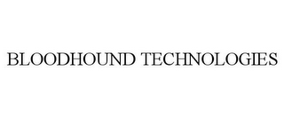 BLOODHOUND TECHNOLOGIES