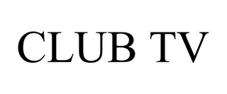 CLUB TV