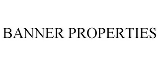 BANNER PROPERTIES