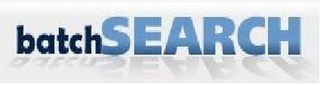 BATCHSEARCH