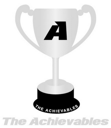A THE ACHIEVABLES THE ACHIEVABLES