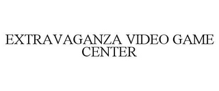 EXTRAVAGANZA VIDEO GAME CENTER