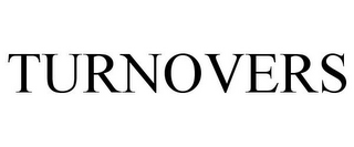 TURNOVERS