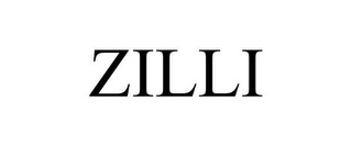 ZILLI