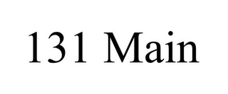 131 MAIN