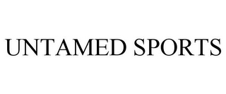 UNTAMED SPORTS