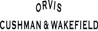 ORVIS CUSHMAN & WAKEFIELD