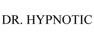 DR. HYPNOTIC