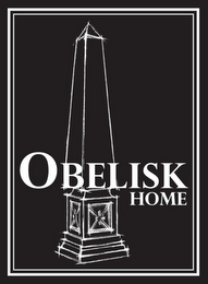 OBELISK HOME