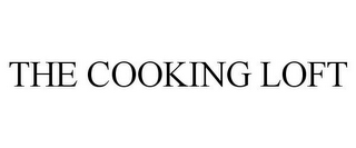 THE COOKING LOFT