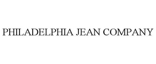 PHILADELPHIA JEAN COMPANY