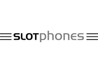 SLOTPHONES