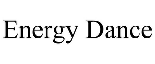 ENERGY DANCE