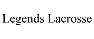 LEGENDS LACROSSE
