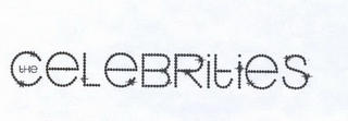 THE CELEBRITIES