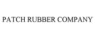 PATCH RUBBER COMPANY