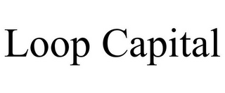 LOOP CAPITAL