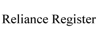 RELIANCE REGISTER