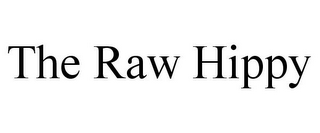 THE RAW HIPPY