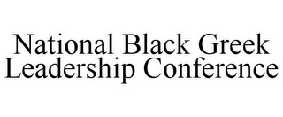 NATIONAL BLACK GREEK LEADERSHIP CONFERENCE