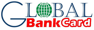 GLOBAL BANKCARD