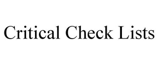 CRITICAL CHECK LISTS