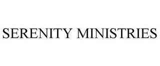 SERENITY MINISTRIES