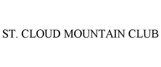 ST. CLOUD MOUNTAIN CLUB