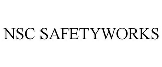 NSC SAFETYWORKS