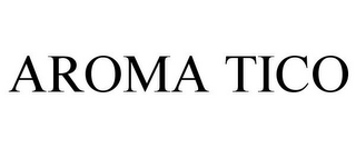 AROMA TICO