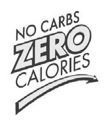 NO CARBS ZERO CALORIES