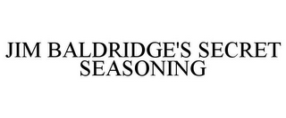 JIM BALDRIDGE'S SECRET SEASONING