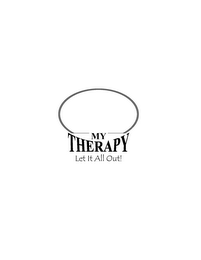 MY THERAPY LET IT ALL OUT!