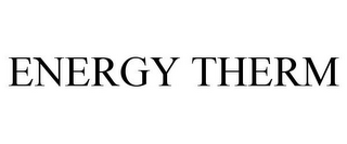 ENERGY THERM